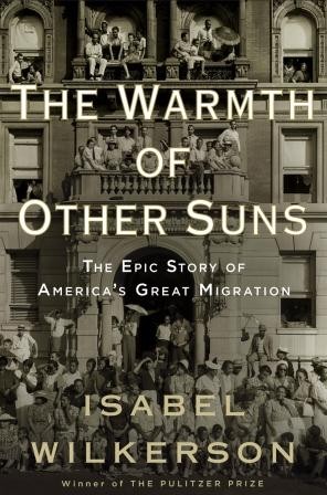 Isabel Wickerson's book, The Warmth of Other Suns, uses interviews from 1,200 people to tell the story of the relocation of Americans nation wide. 