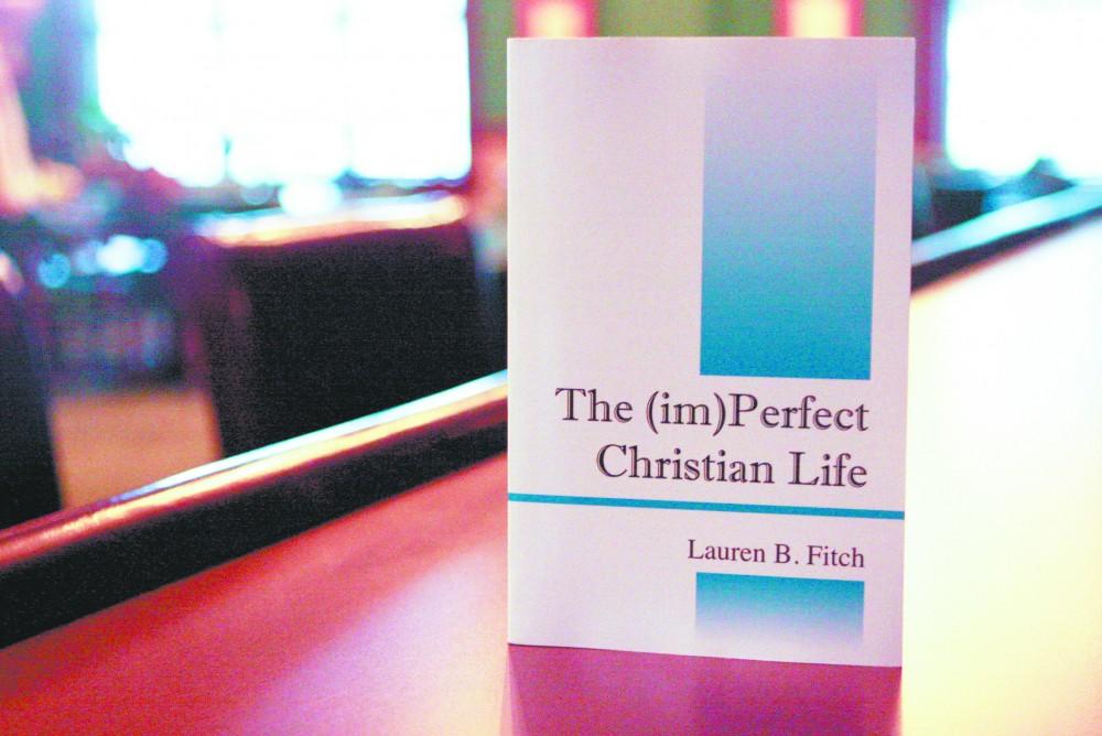 GVL / Anya Zentmeyer
The (im)perfect Christion Life, by Lauren B. Fitch