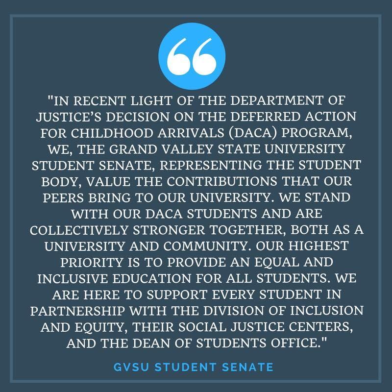 Courtesy / GVSU student senate - The GVSU student senate crafted and released a statement Thursday, Sept. 7, confirming its support for DACA students in light of President Donald Trumps plan to abolish the program. The statement was approved by 24 counted votes out of 30.