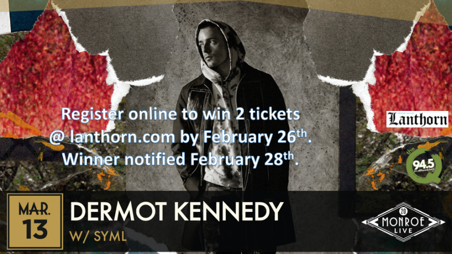 Lanthorn giveaway: Dermot Kennedy tickets